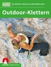 Bergsporthandboek Outdoor-Klettern | Rother Bergverlag