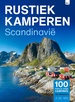 Campinggids Rustiek Kamperen Scandinavië | Bert Loorbach Uitgeverij