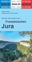 Mit dem Wohnmobil in den Französischen Jura