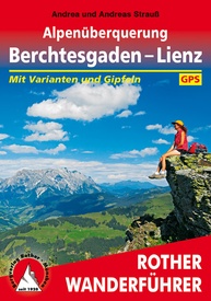 Wandelgids Alpenüberquerung Berchtesgaden - Lienz | Rother Bergverlag