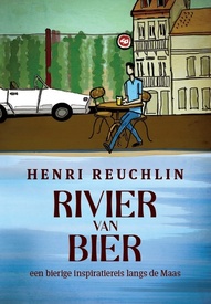 Reisverhaal Rivier van Bier | Henri H. Reuchlin