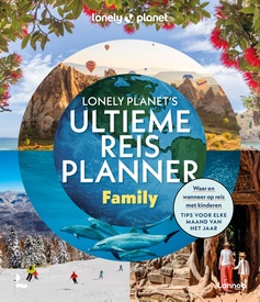 Reisgids Lonely Planet Ultieme Reisplanner Family | Lannoo