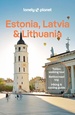 Reisgids Estonia (Estland), Latvia (Letland) & Lithuania (Litouwen) | Lonely Planet