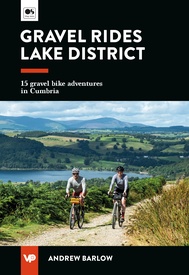 Fietsgids Gravel Rides Lake District | Vertebrate Publishing