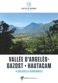 Wandelgids Vallée d' Argelès-Gazost - Hautacam balades et randonnées | Rando Editions