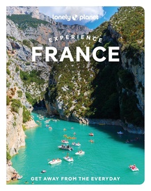 Reisgids Experience France | Lonely Planet