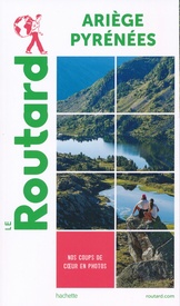 Reisgids Ariège - Pyrénées (centrale Pyreneeen) | Le Routard