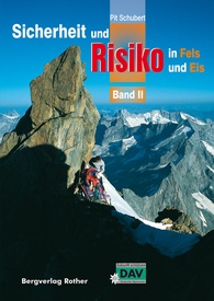 Bergsporthandboek 2 Sicherheit & Risiko Band 2 in Fels & Eis | Rother Bergverlag