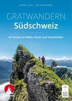 Südschweiz Gratwantern