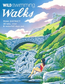 Reisboek - Wandelgids Wild Swimming Walks Peak District | Wild Things Publishing