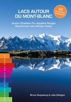 Mont-Blanc lacs - 45 rando d'exception Aravis-Chablais