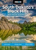 Reisgids South Dakota's Black Hills - Mount Rushmore | Moon Travel Guides