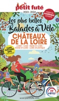 Les plus belles balades à vélo Châteaux de la Loire 23-24