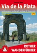 Wandelgids 291 Via de la Plata | Rother Bergverlag