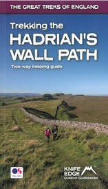 Wandelgids Trekking the Hadrian’s Wall Path | Knife Edge Outdoor