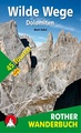 Wandelgids Wilde Wege Dolomiten | Rother Bergverlag