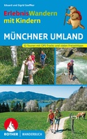 Münchner Umland, ErlebnisWandern mit Kindern