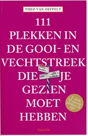 Reisgids 111 plekken in de Gooi- en Vechtstreek die je gezien moet hebben | Thoth