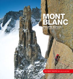 Klimgids - Klettersteiggids Mont Blanc The Finest Routes | Vertebrate Publishing