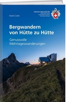 Bergwandern von Hütte zu Hütte - Zwitserland