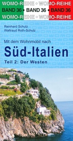 Campergids 36 Mit dem Wohnmobil nach Süd-Italien (Teil 2: Der Westen) | WOMO verlag