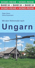 Campergids 34 Mit dem Wohnmobil nach Ungarn - Camper Hongarije | WOMO verlag