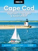 Reisgids Moon Cape Cod, Martha's Vineyard & Nantucket | Moon Travel Guides