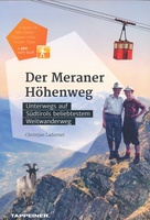 Der Meraner Höhenweg