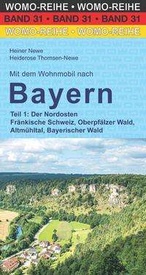 Campergids 31 Mit dem Wohnmobil nach Bayern Teil 1: Nordosten | WOMO verlag