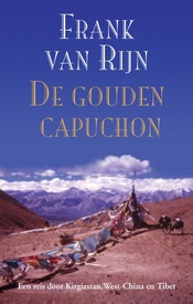 Reisverhaal De gouden capuchon | Frank van Rijn