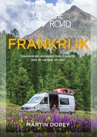 Campergids Take the Slow Road Frankrijk | Spectrum