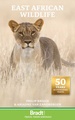 Natuurgids East African Wildlife | Bradt Travel Guides