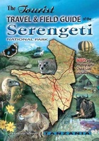 The tourist travel and field guide of the Serengeti National Park